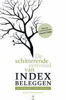 De schitterende eenvoud van indexbeleggen